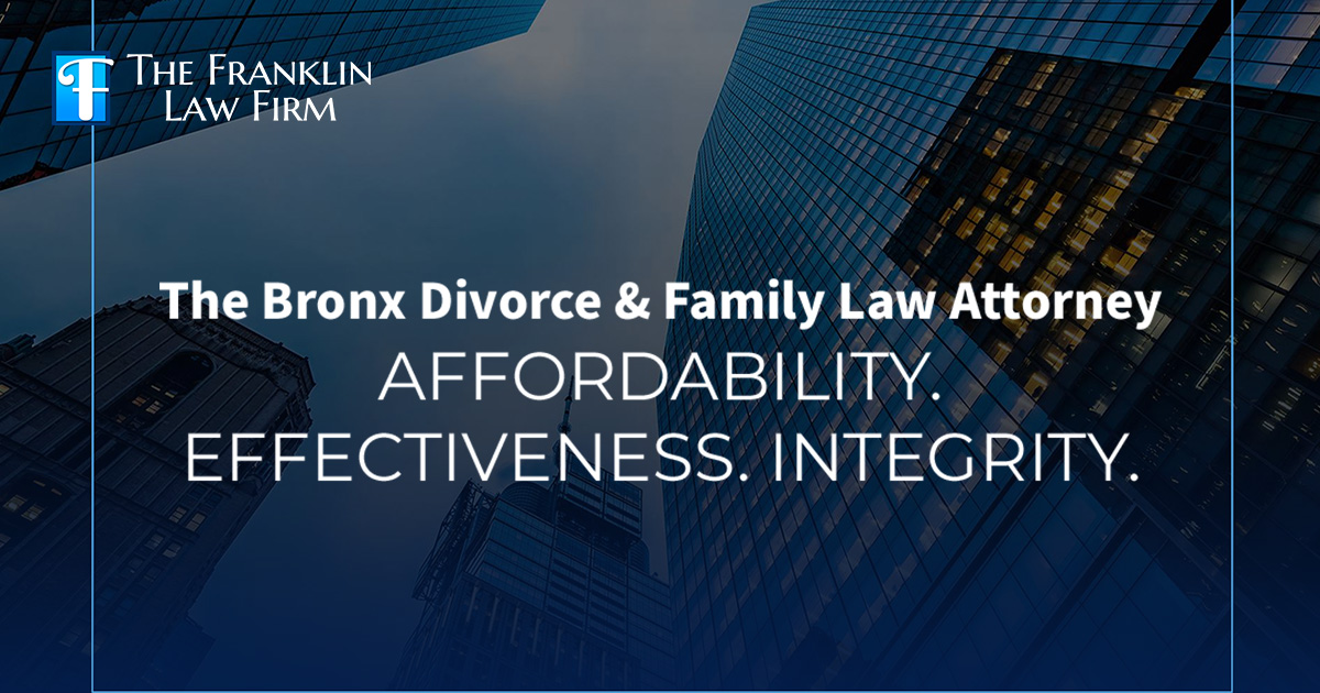 Bronx Divorce Lawyer The Franklin Law Firm